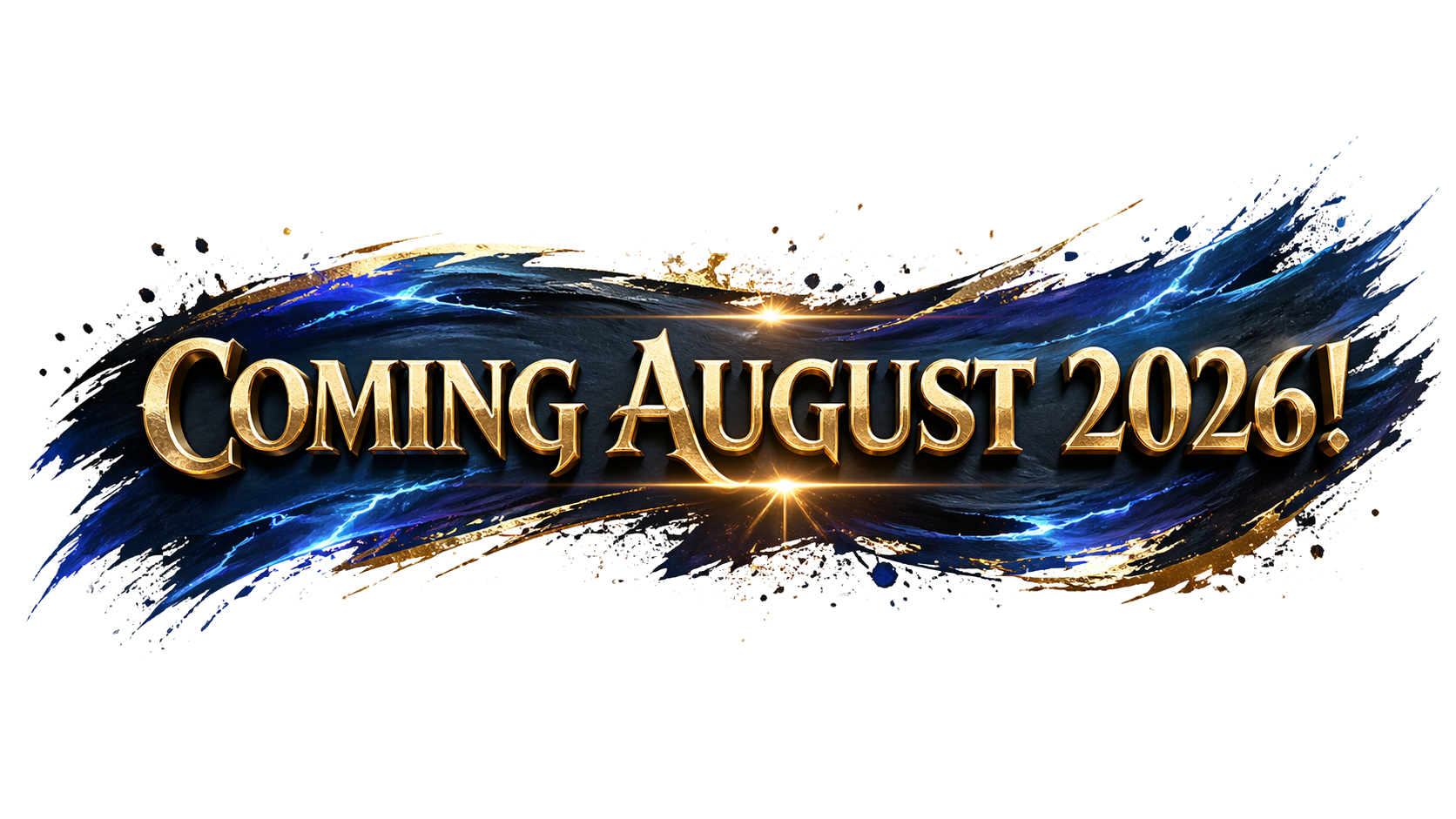 Coming August 2026!