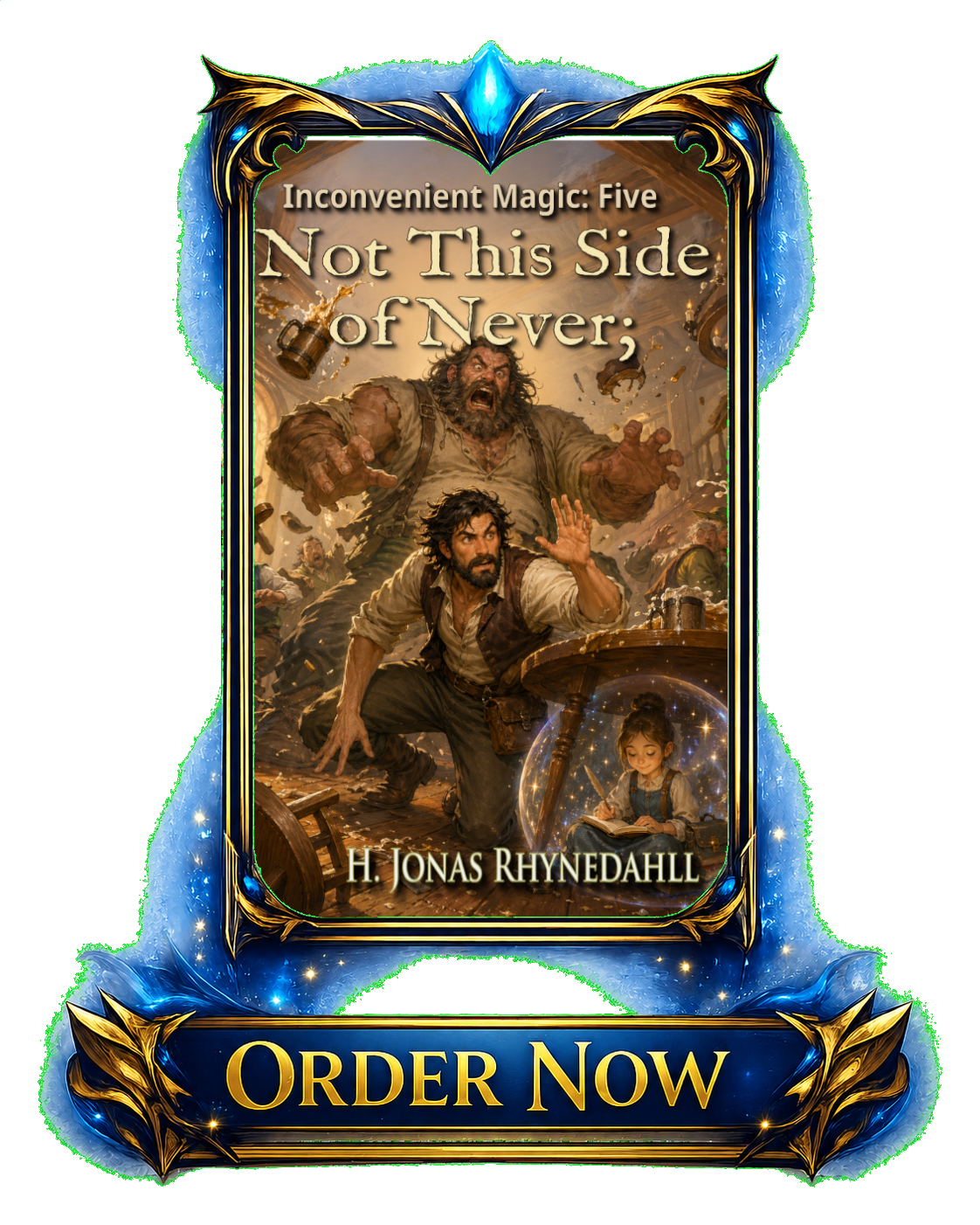 Order Not This Side of Never; on Amazon